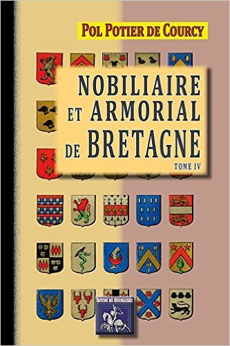 NOBILIAIRE ET ARMORIAL DE BRETAGNE TOME IV (9782824002989-front-cover)