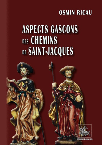 ASPECTS GASCONS DES CHEMINS DE SAINT JACQUES (9782824010335-front-cover)