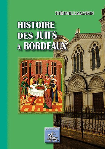 Histoire des Juifs à Bordeaux (9782824006123-front-cover)