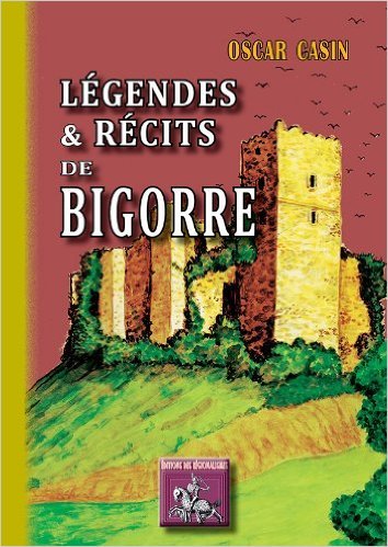 LEGENDES & RECITS DE BIGORRE (9782824001760-front-cover)