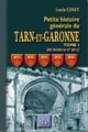 PETITE HISTOIRE GENERALE DU TARN ET GARONNE (TOME 1ER : DES ORIGINES AU XVEME SIECLE) (9782824005966-front-cover)