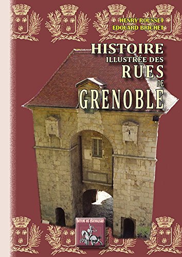 HISTOIRE ILLUSTREE DES RUES DE GRENOBLE (9782824004495-front-cover)