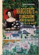 MARGUERITE D'ANGOULEME: REINE DE NAVARRE, SA VIE ET SON OEUVRE (9782824005560-front-cover)