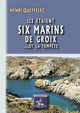 Ils étaient six marins de Groix et la tempête (9782824005324-front-cover)