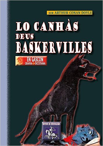 LO CANHAS DEUS BASKERVILLES (EN GASCON : GRAFIA OCCITANA) (9782824003412-front-cover)