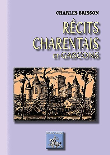 Récits charentais & gascons (9782824004341-front-cover)