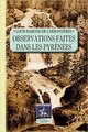 OBSERVATIONS FAITES DANS LES PYRENEES (9782824003986-front-cover)