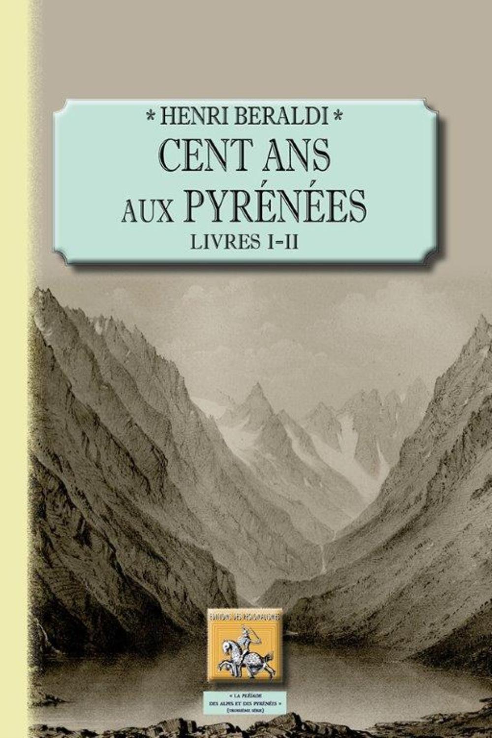 Cent ans aux Pyrénées (9782824004921-front-cover)