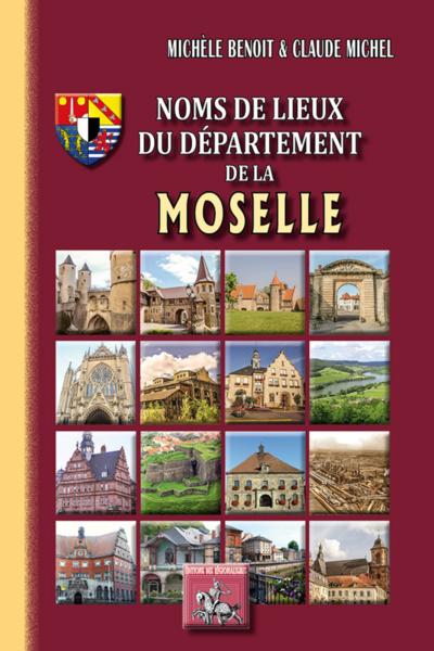Noms de lieux du département de la Moselle (9782824006901-front-cover)