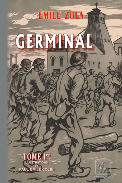 GERMINAL : ILLUSTRATIONS DE PAUL-EMILE COLIN (TOME 1) (9782824010977-front-cover)