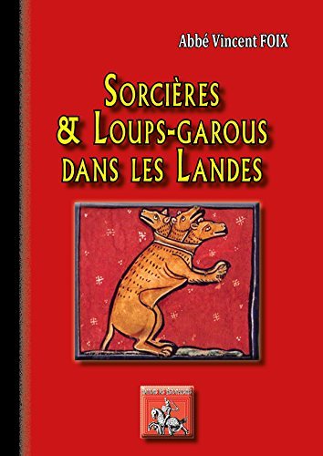 Sorcières & loups-garous dans les Landes (9782824000992-front-cover)