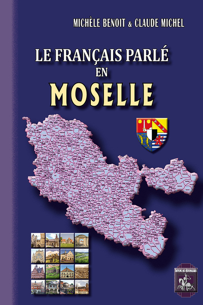 LE FRANCAIS PARLE EN MOSELLE (9782824010304-front-cover)