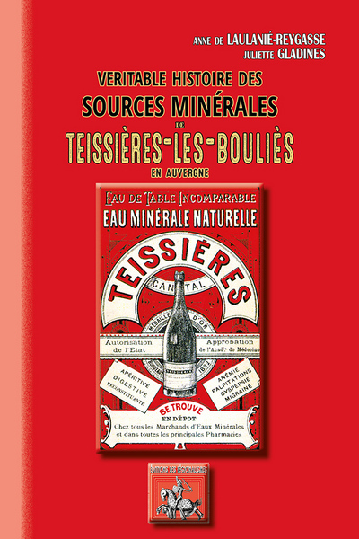 Véritable histoire des sources minérales de Teissières-les-Bouliès en Auvergne (9782824004723-front-cover)