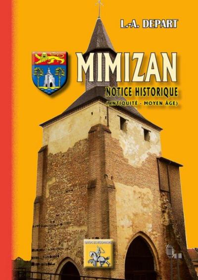 MIMIZAN NOTE HISTORIQUE (ANTIQUITE - MOYEN AGE) (9782824007670-front-cover)