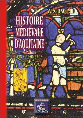 HISTOIRE MEDIEVALE D'AQUITAINE : TOME 2 (9782824002729-front-cover)