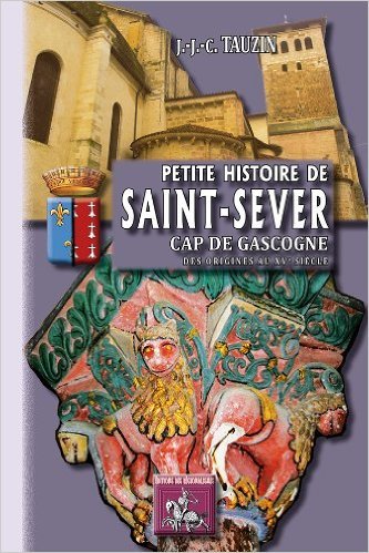 Petite histoire de Saint-Sever - cap de Gascogne (9782824003320-front-cover)