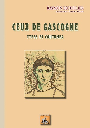 Ceux de Gascogne - types et coutumes (9782824007496-front-cover)