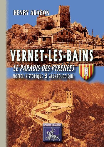 Vernet-les-Bains - le paradis des Pyrénées (9782824000275-front-cover)