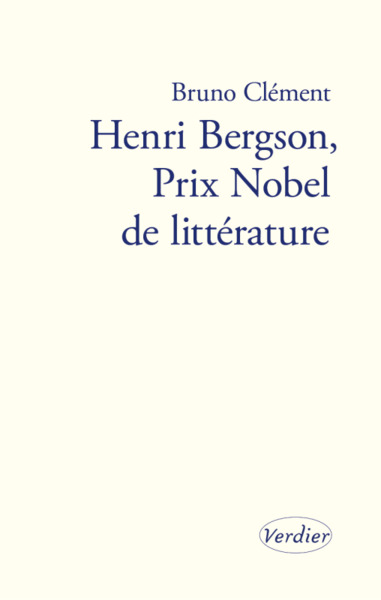 Henri Bergson, Prix Nobel de littérature (9782378561215-front-cover)