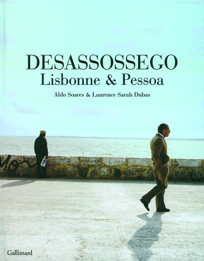 Desassossego, Lisbonne & Pessoa (9782742421251-front-cover)