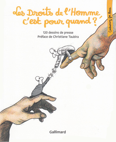 Les Droits de l'Homme, c'est pour quand ?, 120 dessins de presse (9782742455959-front-cover)