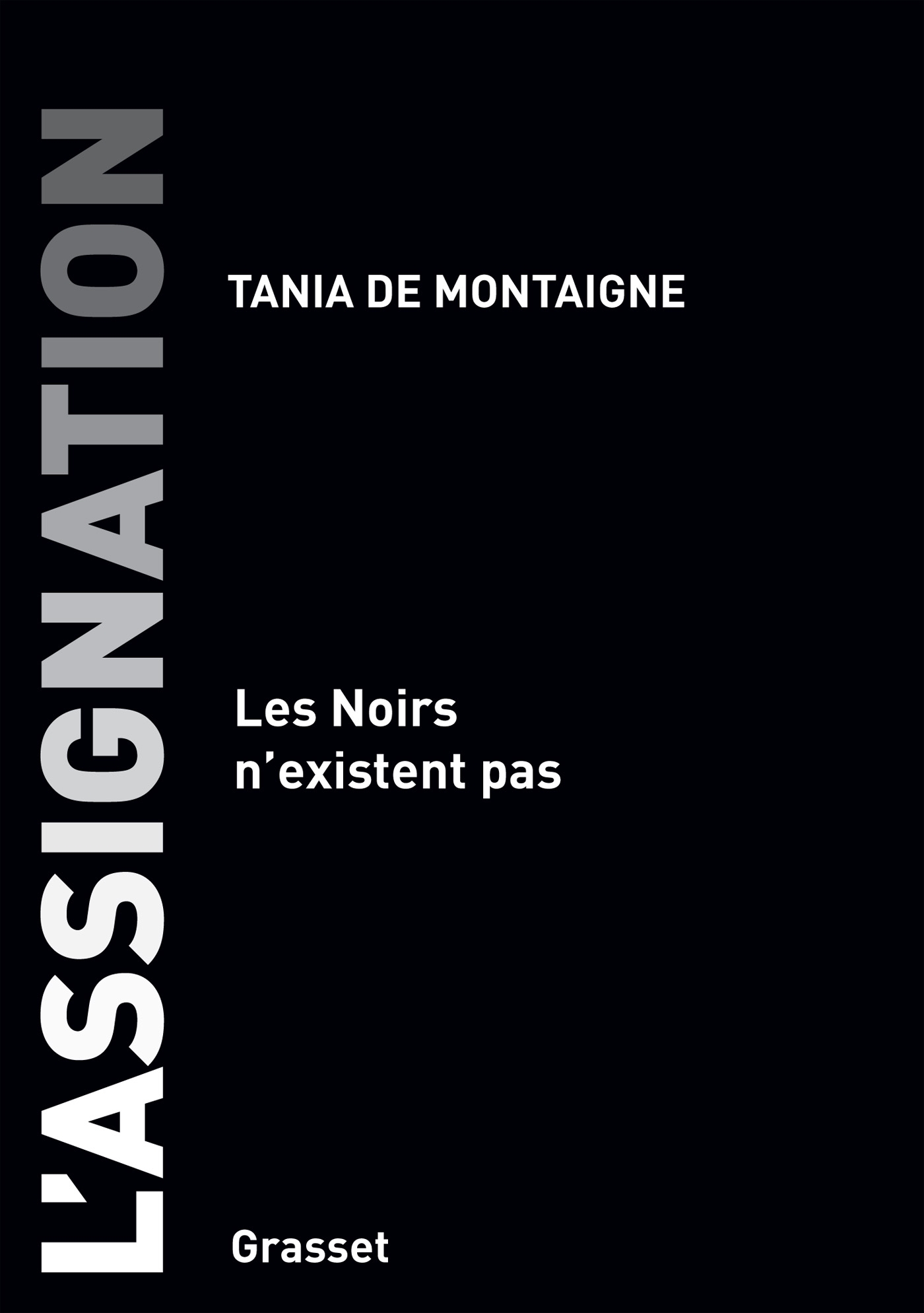 L'assignation, Les noirs n'existent pas (9782246814467-front-cover)