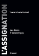 L'assignation, Les noirs n'existent pas (9782246814467-front-cover)