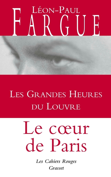 Les grandes heures du Louvre, Les Cahiers Rouges (9782246816171-front-cover)