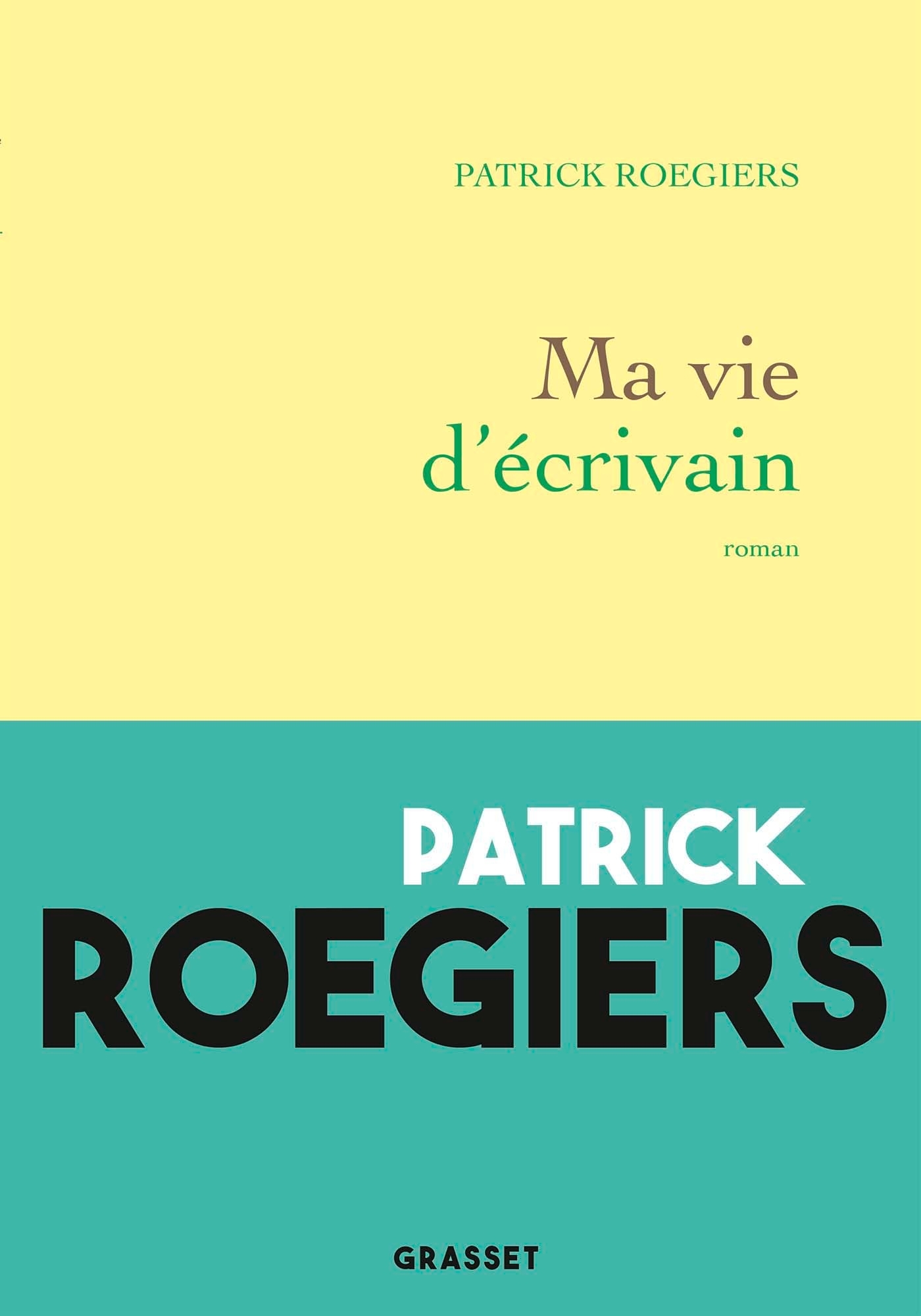 Ma vie d'écrivain, roman (9782246821557-front-cover)