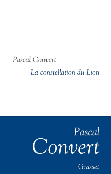 La Constellation du Lion, Collection littéraire dirigée par Martine Saada (9782246807896-front-cover)