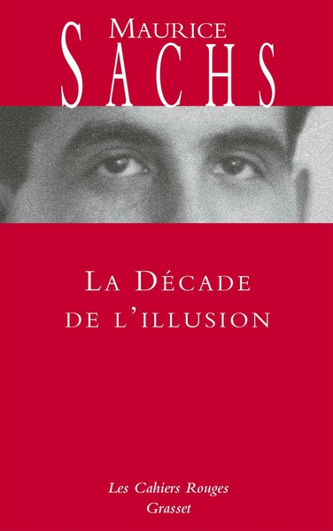 La Décade de l'illusion, Les Cahiers rouges (9782246816737-front-cover)
