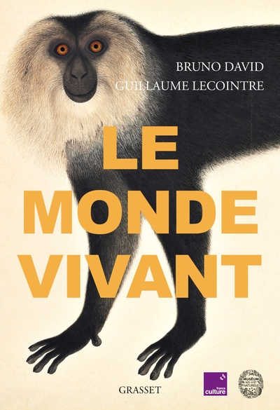 Le monde vivant, Avec France Culture et le Muséum national d'Histoire naturelle (9782246830689-front-cover)