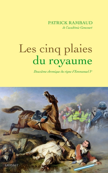 Les cinq plaies du Royaume, Nouvelle chronique du règne d'Emmanuel Ier (9782246820567-front-cover)