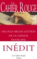 Le Cahier rouge des plus belles lettres de la langue française, anthologie réalisée et préfacée par Arthur Chevallier (9782246812456-front-cover)