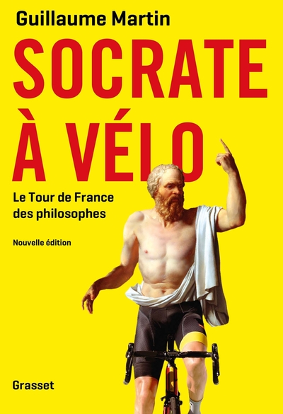 Socrate à vélo NED, Le nouveau Tour de France des philosophes (9782246825371-front-cover)