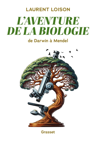L'aventure de la biologie, De Darwin à Mendel (9782246836384-front-cover)