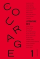 Revue Le Courage N°1, sous la direction de Charles Dantzig (9782246857495-front-cover)