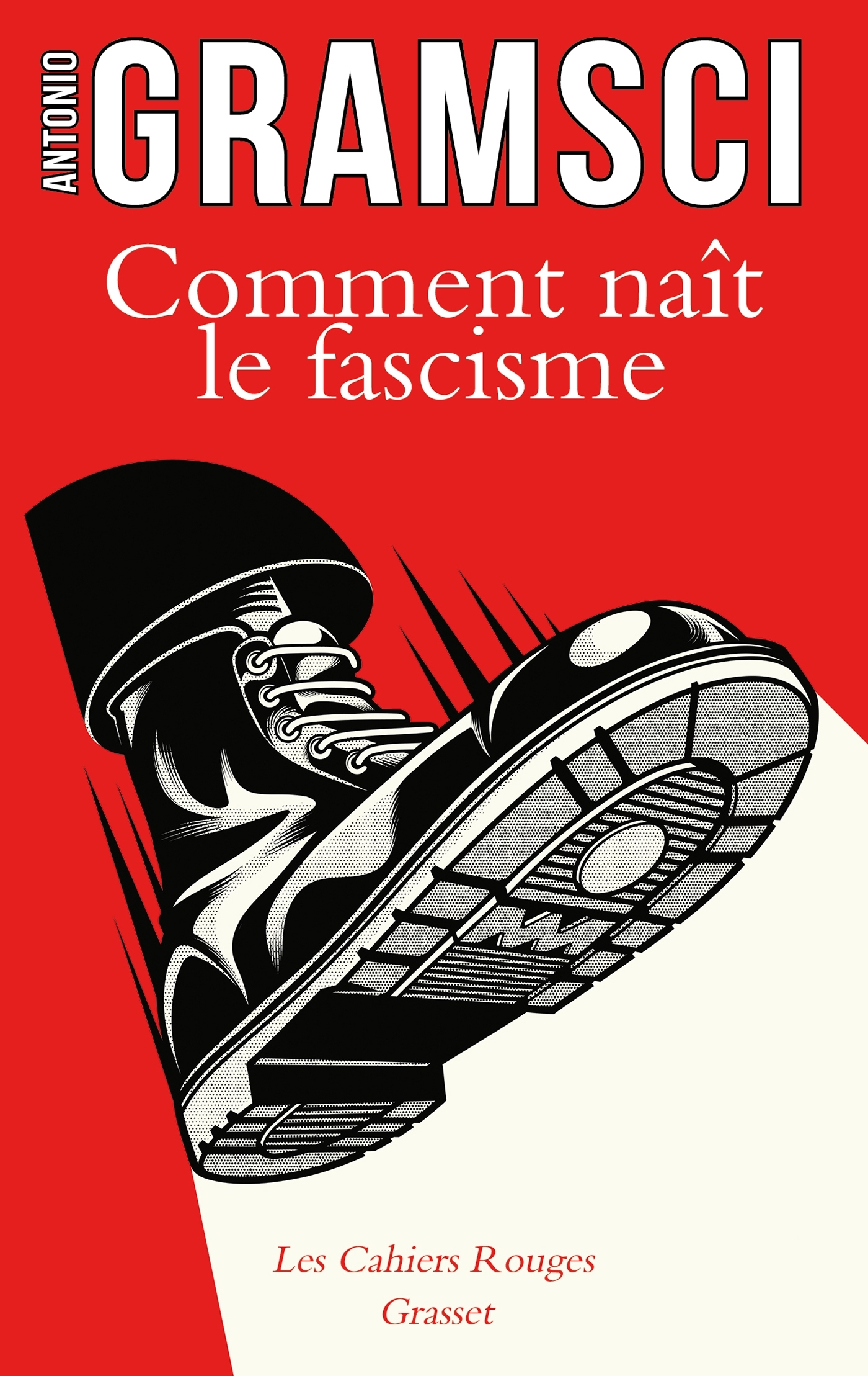 Comment naît le fascisme, Préface de Marie-Anne Matard-Bonucci (9782246843177-front-cover)