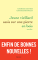 Jeune vieillard assis sur une pierre en bois, Nouvelles (9782246807803-front-cover)