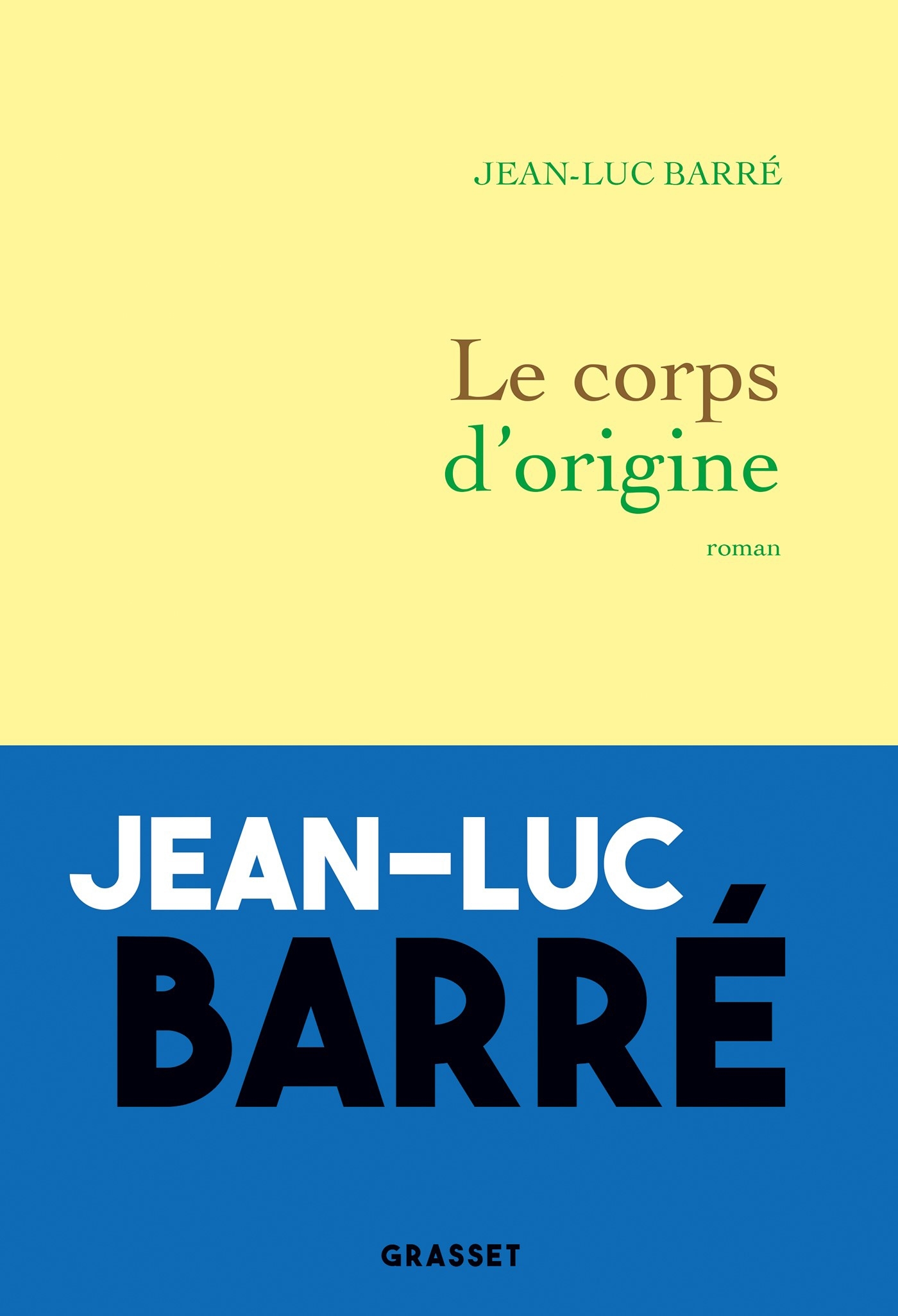 Le corps d'origine, roman (9782246818557-front-cover)