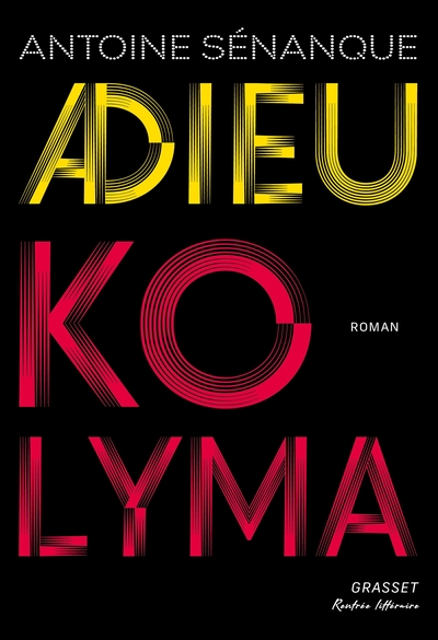 Adieu Kolyma (9782246838425-front-cover)