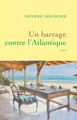 Un barrage contre l'Atlantique (9782246826552-front-cover)