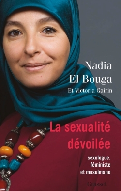La sexualité dévoilée, Sexologue, féministe et musulmane (9782246812753-front-cover)