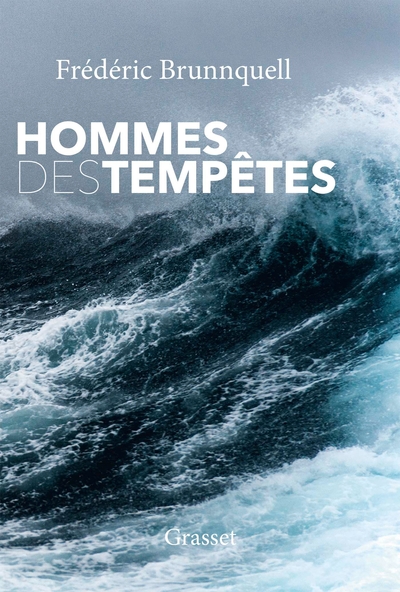 Hommes des tempêtes, récit (9782246823193-front-cover)