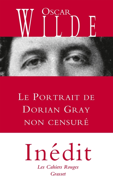 Le portrait de Dorian Gray non censuré, inédit - traduit de l'anglais par Anatole Tomczak (9782246862352-front-cover)