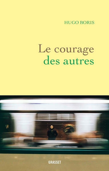 Le courage des autres (9782246820598-front-cover)