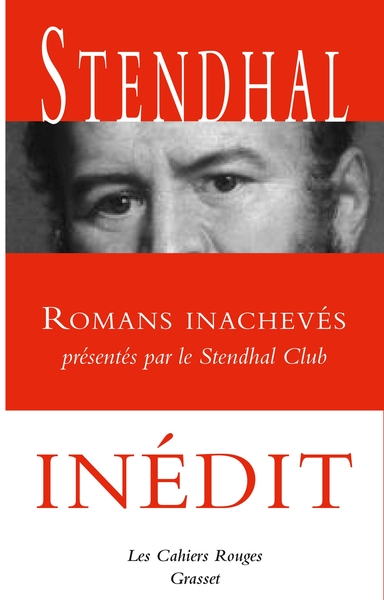 Romans inachevés, Présentés par le Stendhal Club (9782246812715-front-cover)