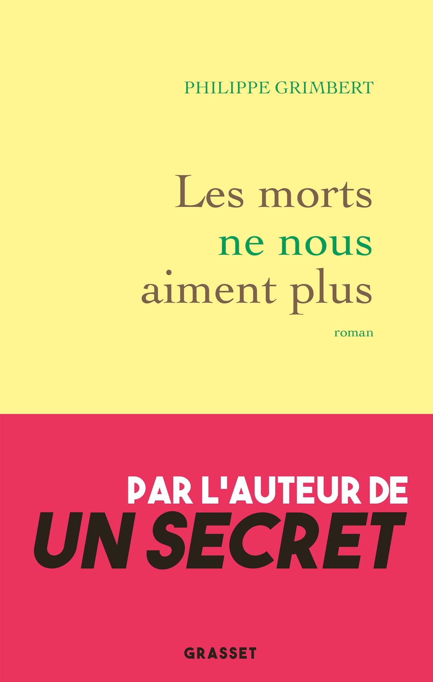 Les morts ne nous aiment plus (9782246828648-front-cover)