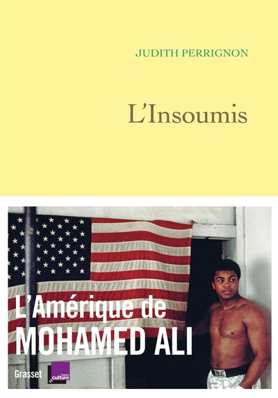 L'insoumis, L'Amérique de Mohamed Ali - en coédition avec France Culture (9782246820895-front-cover)