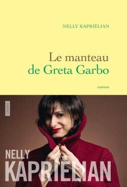 Le manteau de Greta Garbo, premier roman (9782246852339-front-cover)